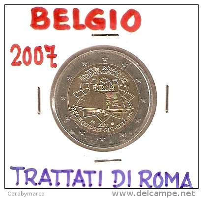 *BELGIO - 2 Euro Commemorativo 2007: TRATTATI DI ROMA - Belgio