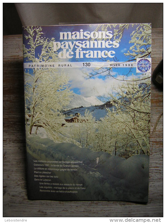 MAISONS PAYSANNES DE FRANCE  N° 130  PATRIMOINE RURAL  HIVER 1998 - House & Decoration