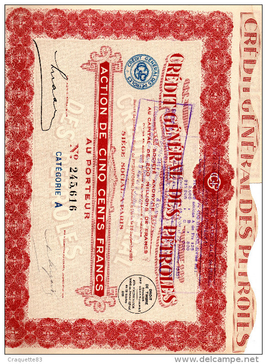 CREDIT GENERAL DES PETROLES - ACTION DE CINQ CENTS FRANCS N°245,616 1928 - Aardolie