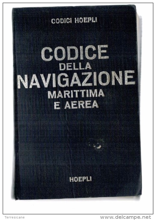 CODICI HOEPLI CODICE DELLA NAVIGAZIONE MARITTIMA E AEREA BUONE CONDIZIONI - Recht Und Wirtschaft