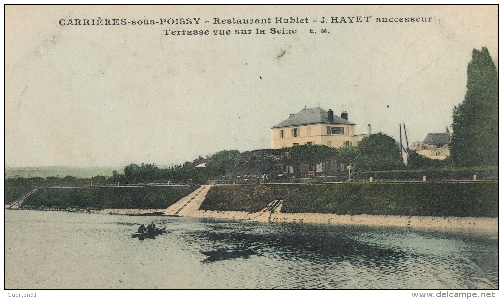 ( CPA 78 )  CARRIÈRES-SOUS-POISSY  /  Restaurant HUBLET  - J. HAYET Successeur - Terrasse Vue Sur La Seine - Carrieres Sous Poissy