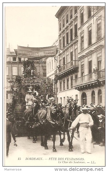 BORDEAUX (33). Fête Des Vendanges. Le Char Des Sauternes Tiré Par Deux Chevaux - Autres & Non Classés