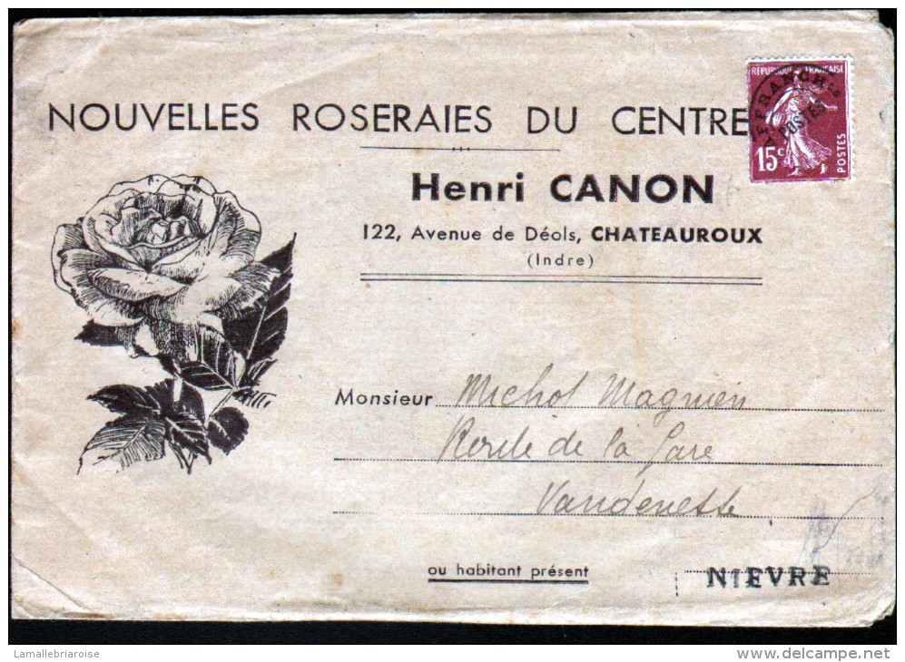 ENCELOPPE AFFRANCHIE AVEC 15C , NOUVELLES ROSERAIES DU CENTRE, H. CANON à CHATEAUROUX? INDRE - 1893-1947