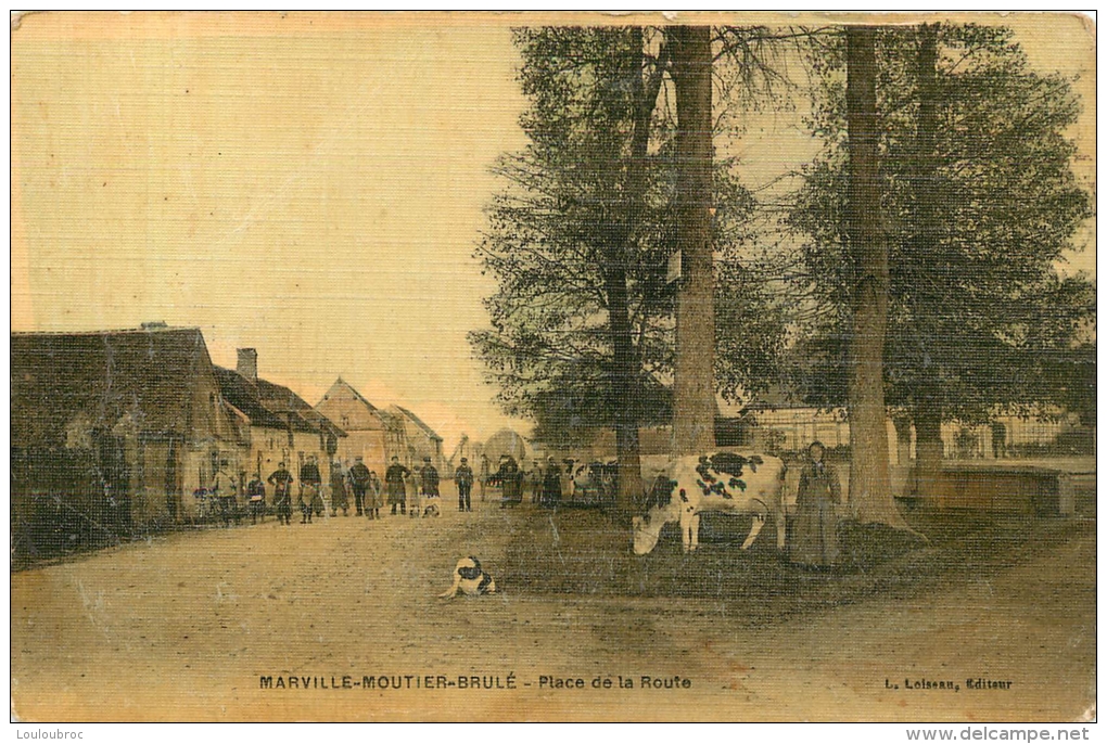 MARVILLE MOUTIER BRULE PLACE DE LA ROUTE  TOILEE COULEUR EDITION  LOISEAU - Sonstige & Ohne Zuordnung