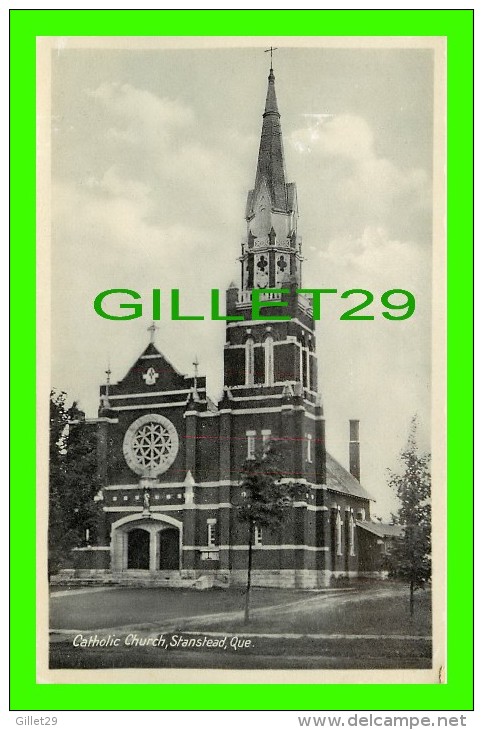 STANSTEAD, QUÉBEC - CATHOLIC CHURCH - PUB. BY INTERNATIONAL FINE ART CO LTD - - Autres & Non Classés