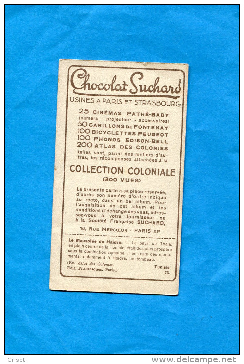 Chromos-Chocolat "SUCHARD" -TUNISIE-Mausolee De HaidraT-N°73 - Suchard