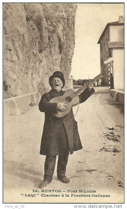 Menton Pont St Louis Luigi Chanteur A La Frontiere Italienne - Menton