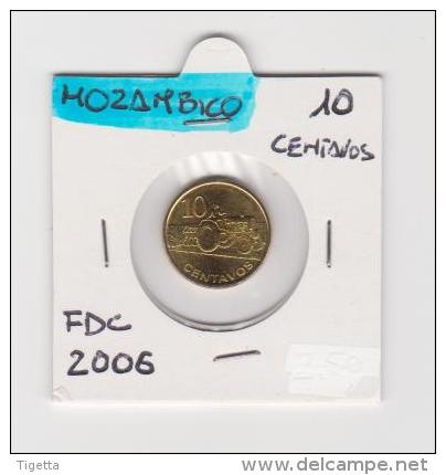 MOZAMBICO   10 CENTAVOS   ANNO 2006 FDC - Mozambico