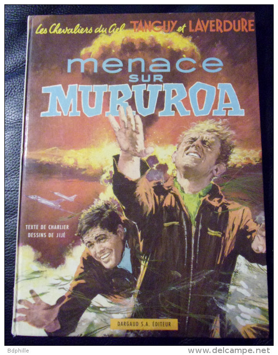 TANGUY Et LAVERDURE MENACE SUR MURUROA EO Dargaud 1969 - Tanguy Et Laverdure