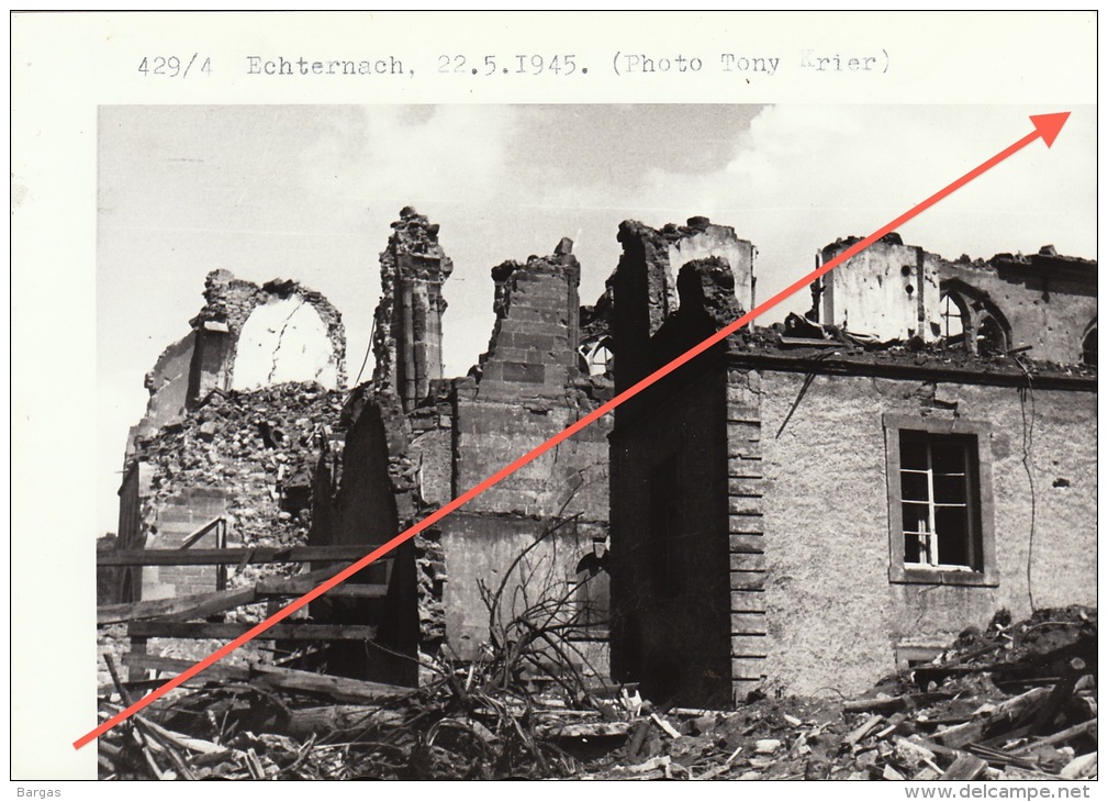 Grande Photo Signée Grand Duché De Luxembourg Guerre 40-45 WWII Ruines Echternach - Guerre, Militaire