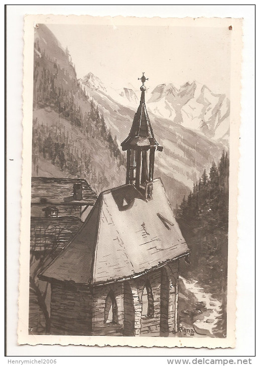 Savoie - 73 - Aquarelle Photo De Pignal  1939 Chapelle De Bonneval Les Bains Plus Loin Que Chatelard - Bourg Saint Maurice