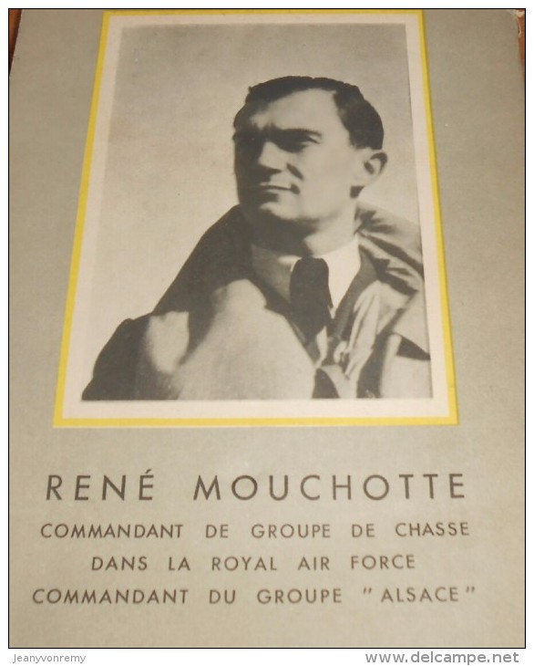 Les Carnets De René Mouchotte, Commandant Du Groupe Alsace. André Dezarrois. 1949. - Histoire