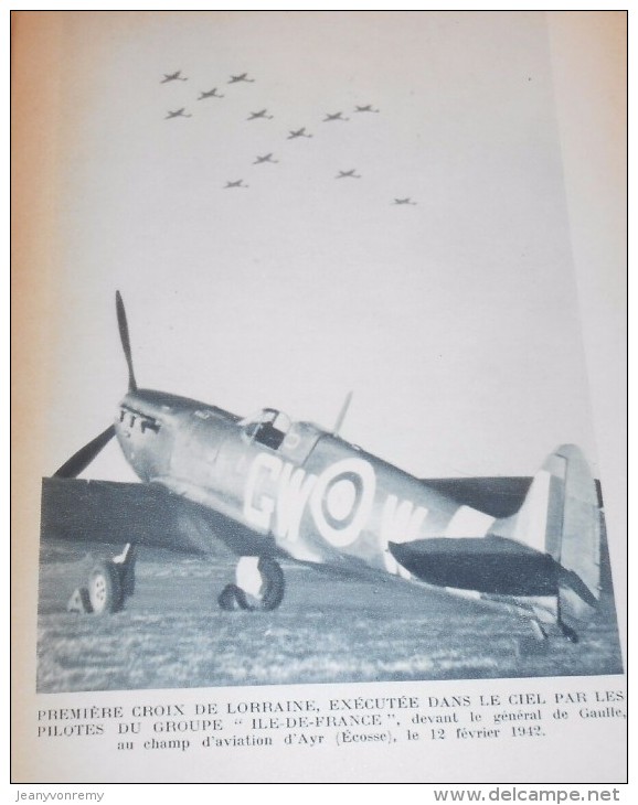 Les carnets de René Mouchotte, Commandant du Groupe Alsace. André Dezarrois. 1949.