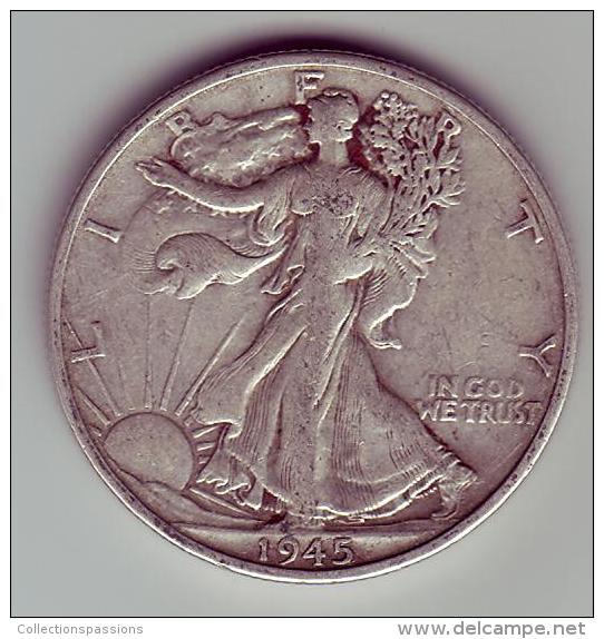 - USA - Etats Unis - Half Dollar Liberty  1945 S. - 1916-1947: Liberty Walking (Liberté Marchant)