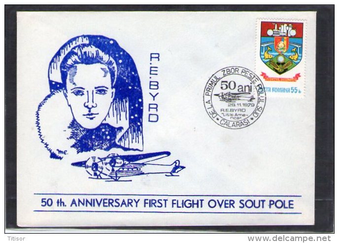 R. E. Byrd Firs Flight Over Soutl Pole 50 Years Years -  Calarasi 1979 - Polarforscher & Promis