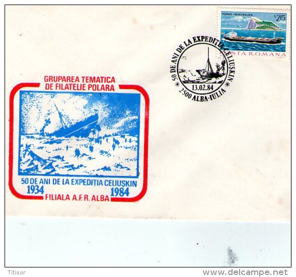 Tcheliushkin Arctic Expedition 50 Years  -  Alba Iulia  1984 - Explorateurs & Célébrités Polaires