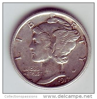 - USA - Etats Unis - One Dime Mercury 1917. - 1916-1945: Mercury (Mercure)