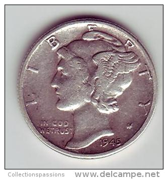 - USA - Etats Unis - One Dime Mercury 1945. - 1916-1945: Mercury (kwik)