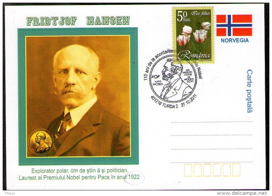 Fridtjof Nansen Nobel Prize In Peace 1922 -  Turda 2011 - Polarforscher & Promis
