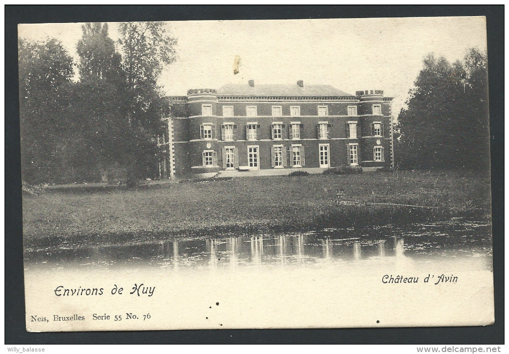 CPA - Environs De Huy - Château D'AVIN - Nels  Série 55 N° 76  // - Hannuit