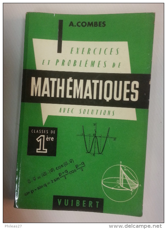 MATHEMATIQUES -  Classes 1ere -  A.Combes - 18 Ans Et Plus