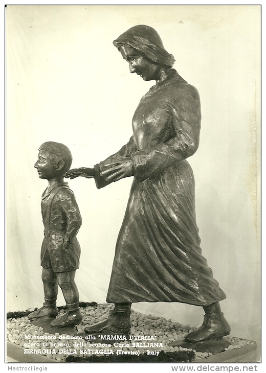 SERNAGLIA DELLA BATTAGLIA  TREVISO  Monumento Alla Mamma D´Italia  Bronzo Dello Scultore Carlo Balljana - Treviso