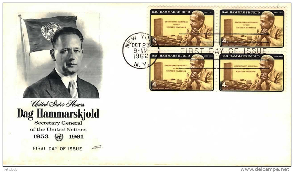 USA 1962 Hammarskjold 4c Block Of 4 Unaddressed FDC Pmk: New York NY Oct23 1962 - 1961-1970