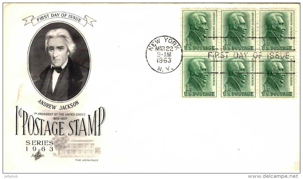 USA 1963 Andrew Jackson 1c Definitive Block Of 6 Stamps On Unaddressed FDC Pmk: New York NY Mar 22 1963 - 1961-1970