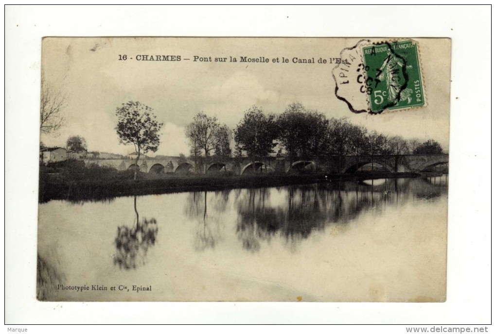 Cpa N° 16 CHARMES Pont Sur La Moselle Et Le Canal De L´ Est - Charmes