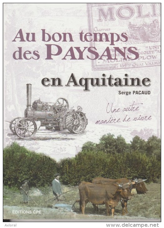 FANDANGO ST SYMPHORIEN MEZIN SOUSTONS MONCRABEAU PAYSANS BOUILLEURS ETC  2012 S PACAUD 127 PAGES ETAT NEUF 92 PHOTOS - Aquitaine