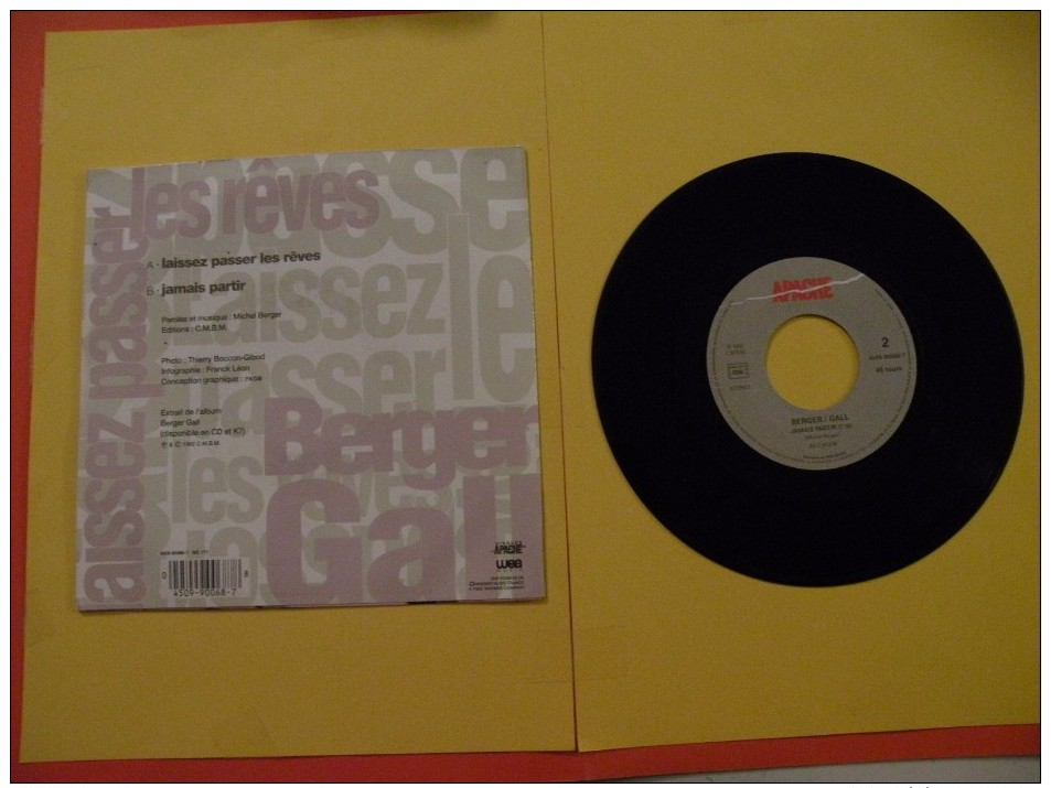 Berger, Gall, Laissez Passer Les Rêves - 1992 - Voir Photos,disque Vinyle - 2 € Le Vinyle 45 T - Disco & Pop