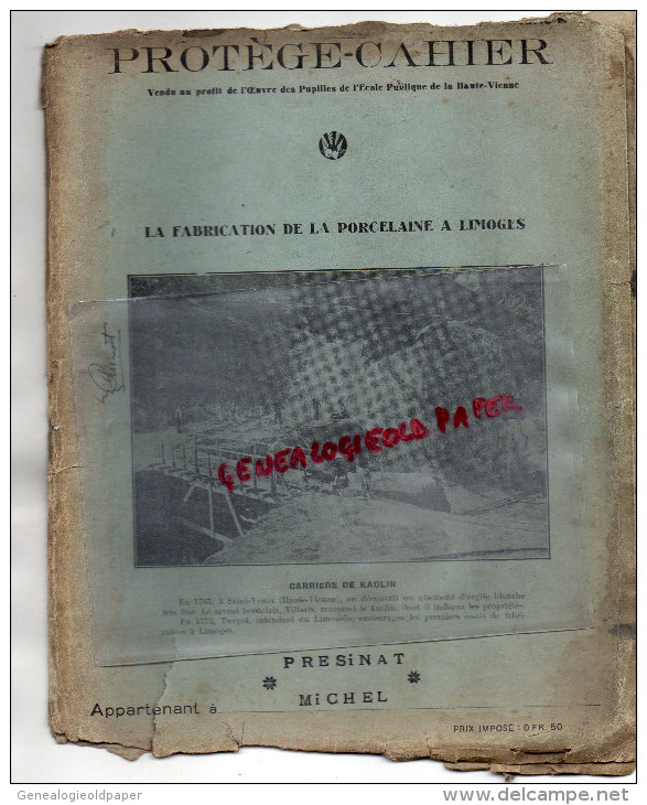 87 - SAINT YRIEIX -  LIMOGES - PROTEGE CAHIER FABRICATION PORCELAINE- KAOLIN - PRESSAGE DES PATES-MICHEL PRESINAT -1937- - Otros & Sin Clasificación