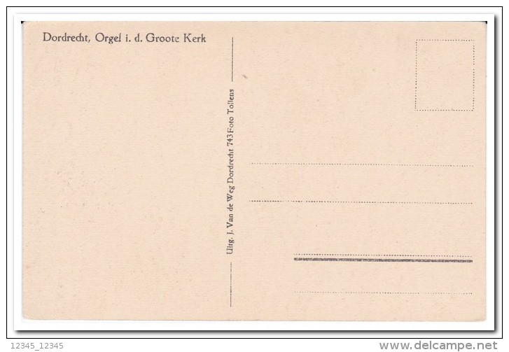 Dordrecht, Orgel In De Groote Kerk, Organ - Dordrecht