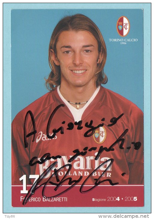 Torino Calcio  - Federico Balzaretti (con Dedica E Autografo) - Andere & Zonder Classificatie