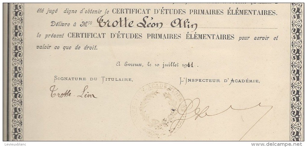 Certificat D´Etudes Primaires Elémentaires/Acad. De Caen/Dépt De L´Eure/EZY/Trotte Léon/1911   DIP35 - Diplômes & Bulletins Scolaires