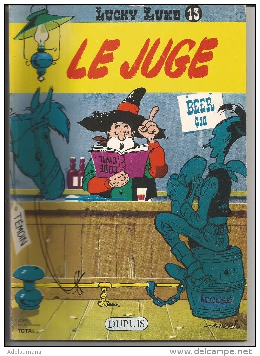 LUCKY LUKE  N°13    -  LE JUGE  -  Année 1972 - Offert Par Le Réseau Total - Lucky Luke