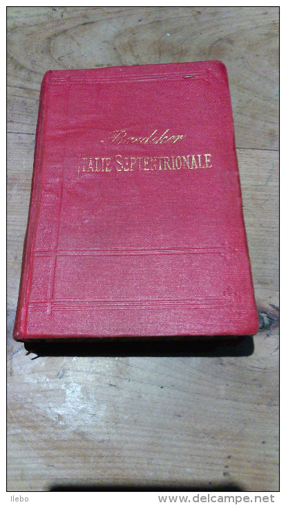 Italie Septentrionale Livourne Ravenne Florence Corse 1883  Baedeker Guide Tourisme - Turismo