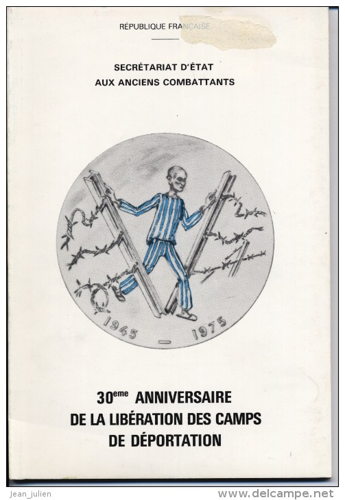 30ème ANNIVERSAIRE De La LIBERATION Des CAMPS De DEPORTATION - Secretariat Des Anciens Combattants - - Frans