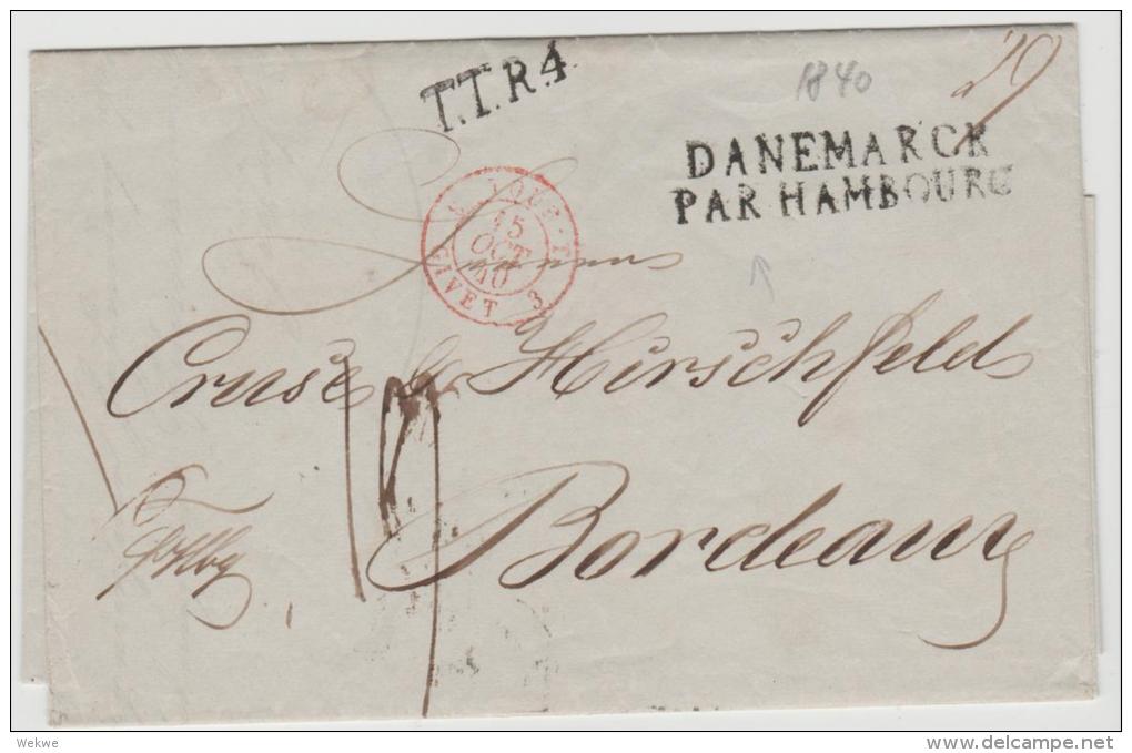 DKV007 /  DÄNEMARK  - Copenhaven 1840 Mit Transitstempel Par Hambourg Nach Bordeaux - ...-1851 Préphilatélie