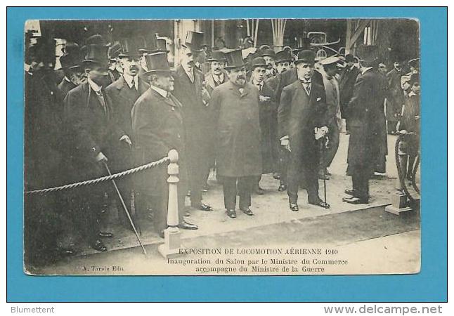 CPA - Inauguration Du Salon Exposition De Locomotion Aérienne 1910 Ministres Du Commerce Et De La Guerre - Mostre