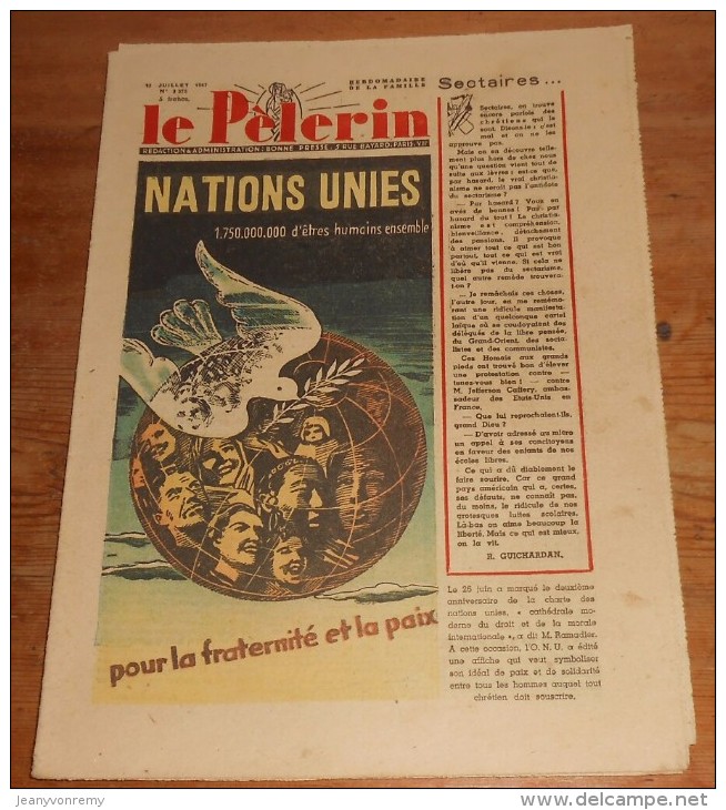 Le Pèlerin. N°3375.  13 Juillet 1947. Deuxième Anniversaire De La Charte Des Nations Unies. Pat´Apouf. - 1900 - 1949