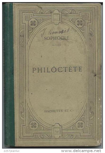 Petit Livre  Sophocle Philoctète Texte Grec  Par Ed Tournier - Paris Librairie Hachette 1878 - 1801-1900
