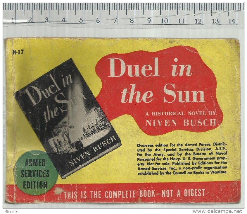 1944 ARMED SERVICES EDITION N° N17 - NIVEN BUSCH - DUEL IN THE SUN ( COUNCIL ON BOOKS IN WARTIME ) ( ARMY WWII BOOKS ) - Fuerzas Armadas Americanas