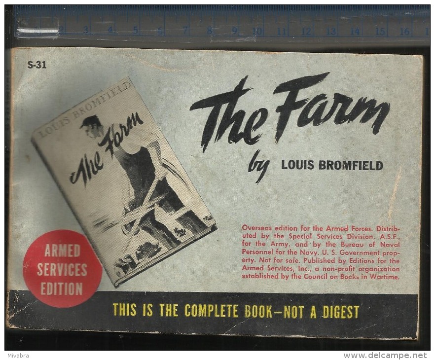 1944 ARMED SERVICES EDITION N° S31 - THE FARM - LOUIS BROMFIELD ( COUNCIL ON BOOKS IN WARTIME ) ( ARMY WWII BOOKS ) - US Army