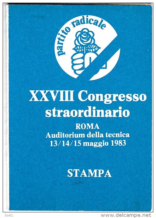 4941.   Tessera XXVIII Congresso Straordinario Partito Radicale - Roma 1983 - Stampa - Matériel Et Accessoires