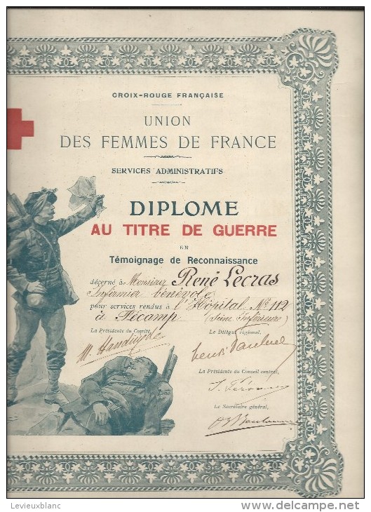 Diplôme Au Titre De Guerre/Croix Rouge Française/Union Des Femmes De France/Fécamp/Seine Inférieure/ Vers 1920 DIP102 - Other & Unclassified