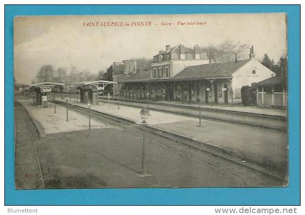 CPA Chemin De Fer La Gare SAINT SULPICE LA POINTE 81 - Saint Sulpice