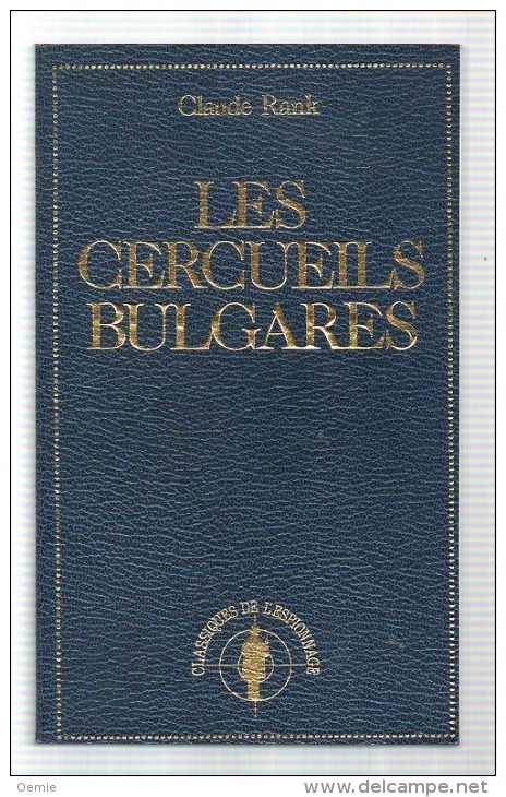 Les Cercueils Bulgares  °°°° Claude Rank - Otros & Sin Clasificación