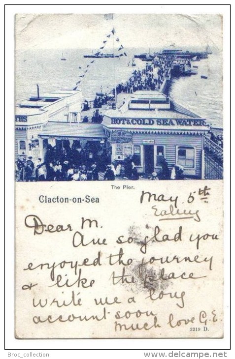 Clacton On Sea, The Pier, 1902, Simple Back, "Hot & Cold Sea Water" - Clacton On Sea