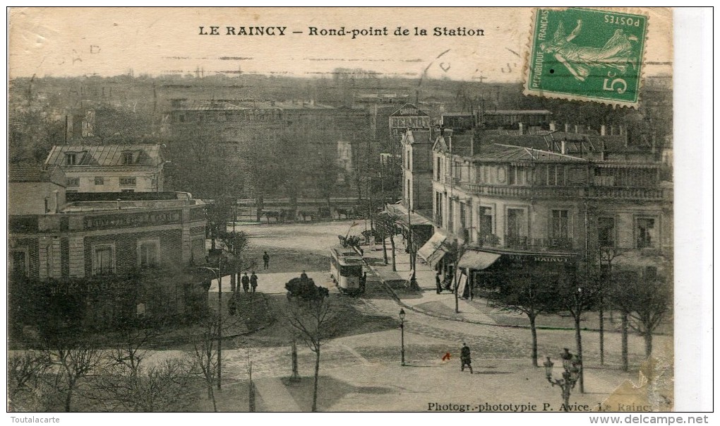 CPA 93 LE RAINCY ROND POINT DE LA STATION - Le Raincy